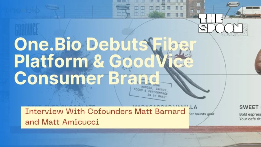 Fiber’s Signal Has Faded in Modern Food. These Two Founders Want to Restore It