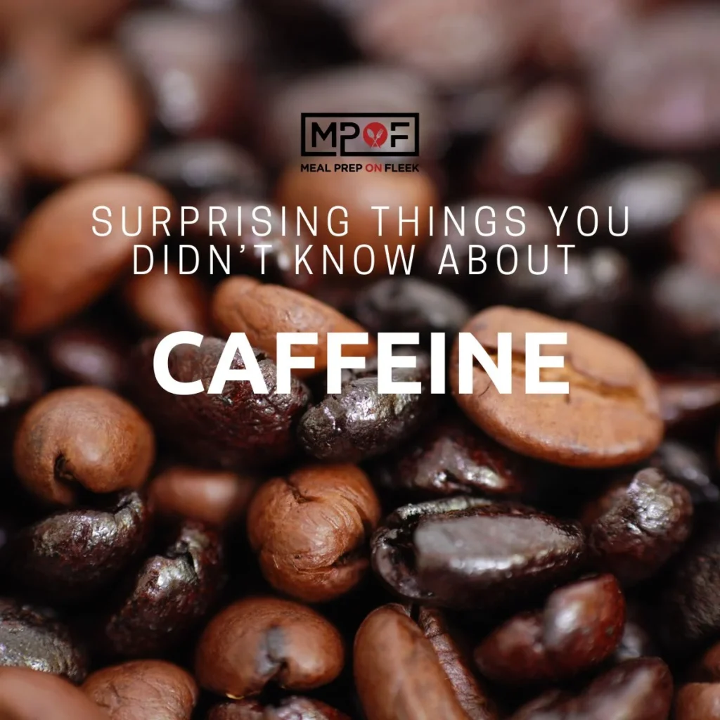Five Surprising Things You Didn’t Know About Caffeine