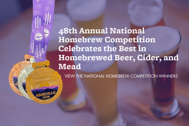 American Homebrewers Association Crowns Winners at 2026 National Homebrew Competition in Asheville North Carolina